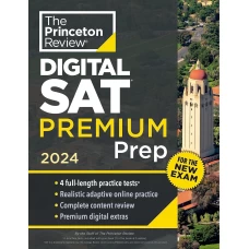 Princeton Review Digital SAT Premium Prep 2024 Edition